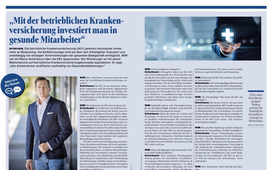 Wirtschaftsmagazin 8:2022 INTERVIEW DES MONATS_bKV_Betriebliche Krankenversicherung_Marco Scherbaum_HEALTH FOR ALL_